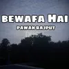 Bewafa hai